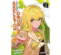 Tokaku Kondo – Skeleton Double – Tome 2 – Broché