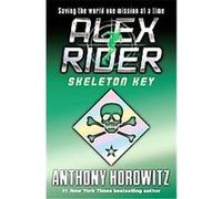 Anthony Horowitz – Skeleton Key – Alex Rider – Poche – Penguin Books