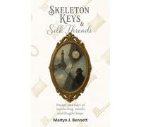 Skeleton Keys & Silk Threads