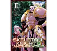 Skeleton Knight In Another World (Manga) Vol. 2