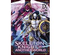 Skeleton Knight in Another World - Tome 09 - Akira Sawano - Meian - broché - Manga