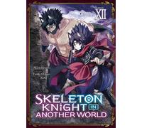 Skeleton Knight in Another World - Tome 12 - Akira Sawano - Meian - broché - Manga