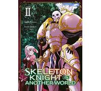 Skeleton Knight in Another World - Tome 2