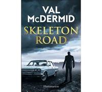 Skeleton Road - Val McDermid - Flammarion - broché - Roman