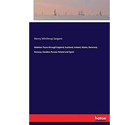 Skeleton Tours Through England, Scotland, Ireland, Wales, Denmark, Norway, Sweden, Russia, Poland And Spain