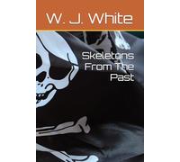 Skeletons From The Past