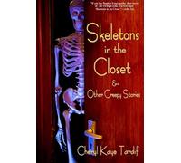 Skeletons In The Closet & Othe