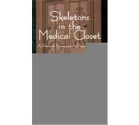 Skeletons in the Medical Closet Meyer Sonis (Auteur)