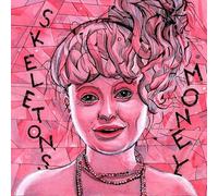 Skeletons - Money [Import]