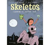 Skeletos L'affaire du sceptre volé - Denis Baronnet - Seuil Jeunesse - broché - Bande dessinée jeunesse