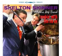 Skelton / Skinner Allstars Big Band - Cookin' with The Lid on [Import]
