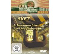 SKET - Schwermaschinen aus Magdeburg