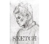 SKETCH- A Place to Draw Your Feelings 6x9 100 pages
