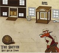 Sketch - Best Kid in Town [Import]