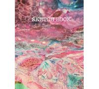 Sketch Book: A Note Book Telling The Story Of Art Traveling That Is Impressive. Volume 3