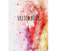 Sketch Book: Activity Sketch Book For Kids Watercolor Abstract Painting Instruction 8.5"x 11" 110 Pages Sketching Book From The Imagination (Sketchbook Watercolor Cover)