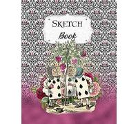 Sketch Book: Alice In Wonderland Sketchbook Scetchpad For Drawing Or Doodling Notebook Pad For Creative Artists #4 Pink Black