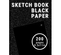 Sketch Book Black Paper: For Gel Pens, Metallic Markers, and Neon Highlighters | 200 Pages, 8.5x11 Inches | Perfect for Practice, Sketching, Doodling, ... | Ideal for Kids and Adults | Marble Cover