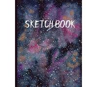 Sketch Book: Blank Unlined Sketchbook Paper For Sketching, Drawing , Whiting , Journaling & Creative Doodling, Large 8.5 X 11 Inches 120 Pages Watercolor Space Design (Abstract Cover Ver.3)