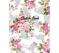 Sketch Book: Botanical Sketchbook For Artist Drawing,Sketching,Painting,Writing 8.5x11(Notebook For Create Beautifully Plant And Flower)