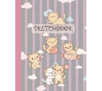 Sketch Book for Kids, Teens and Girls 8.5 x11 in, Happy Kittens Sketchbook: Cute Kawaii Cartoon Cats, Large Blank Drawing Pad for Doodling with Pastel Cover