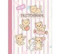 Sketch Book for Kids, Teens and Girls, Portable Drawing Pad with Cute Kawaii Cartoon Cats Artist Cover: Blank Paper to Doodle and Draw, Happy Kittens Sketchbook (60 sheets, 7.5 x 9.25 inch)