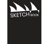 Sketch book: Fruitful drawing, painting, doodling, art work and sketching book for kids teens adult and journal