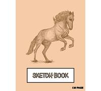 Sketch Book: Notebook For Drawing Sketching Portraits Doodling Illustrations Watercolour And More. 120 White Pages