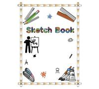 Sketch Book: Sketch Book Notebook For Drawing, Writing, Painting, Sketching Large Blank Sketchbook For Boys & Girls, 120 Pages, 8.5" X 11" Activity Book For Kids For Hand Strength
