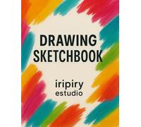 Sketch book: Un lugar para dejar volar tu imaginación
