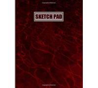 Sketch Pad: This Sketchbook/Sketch Pad Featuring 8.5x11 Large Blank Pages With White Paper Can Be Used To Help Develop And Improve Your Skills As An Artist, Perfect For Kids Of All Ages.