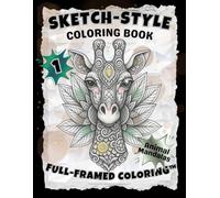 SKETCH-STYLE: Animal Mandalas Coloring Book 1: A Relaxing Collection of Full-Page Animal Mandalas to Color & Frame / 100 Pages / Large 8.5x11