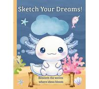 Sketch Your Dreams: Beneath the waves where ideas bloom