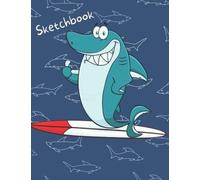 Sketchbook: A Quality Sketch Book, 8.5 X 11 121 Pages For All Dry Media, Excellent Choice For Drawing, Sketching, Illustrating, Writing, Animation & ... Or Beginners. A Notebook For Creativity.