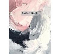 Sketchbook - Abstract Art Pink, Gray & Black Elegance: Spacious for sketching, painting, and creative exploration,Size: 8.5 x 11 inches and 120 blank pages