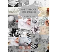 Sketchbook: Art's Open Door, The Dream Big-Imagine-Inspire Cover Series