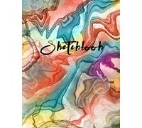Sketchbook: Best Blank White Pages With Abstract Paint Art Girly Colors For Painting, Drawing, Writing, Sketching And Doodling, Wide Papers 8.5 X 11, 120 Pages Best Gift For Men, Women, Boys, Girls, F