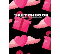 Sketchbook Black Paper For Gel Pens And Valentine's Day Hearts With Angel Wings On Cover: Notebook Diary/Journal With Black Pages For Teens 8.5" X 11" 120 Pages For Writing & Drawing Sketches With Whi