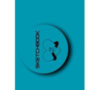 Sketchbook: Clean, Spacious Drawing Sketchbook with Name & Date Sections - Great for Kids, Teens & Adults