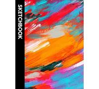 Sketchbook: Colorful Abstract Cover Notebook For Drawing, Writing, Painting, Sketching Or Doodling, Extra Large Size 8.5"X11 Blank Paper 120 Pages (Premium Abstract Cover Vol.1)