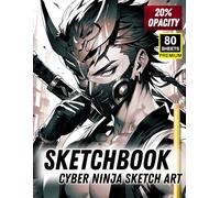 Sketchbook: Cyber Ninja Sketch Art - 20% Opacity Tracing Templates for Pro-Level Practice: 80 Premium Sheets | Futuristic Ninja Character Art | 20% Visibility for Clean Tracing