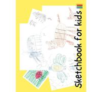 Sketchbook for Kids: Large Drawing Pad of Paper for Kids. Drawing Book with 110+ Blank Pages (8.5x11) For Children’s Drawing, Writing, Painting, Doodling, or Sketching. (Premium DIY Cover).