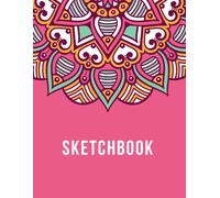 Sketchbook: Graceful Mandala Journal And Sketchbook Gift Idea For Young Artists Crayon Coloring Doodling Watercoloring Art Painting Writing Drawing Sketching Learning