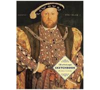 Sketchbook: Henry Viii (Hans Holbein The Younger)