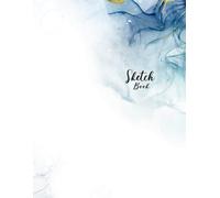 Sketchbook: Nice Cover Book For Painting, Drawing, Writing, Sketching And Doodling, Wide Papers ,Boys, Girls, Fathers, Mothers, Children. Great Blank White Pages With Premium Art Paint Cute Cover