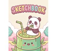 Sketchbook: Panda Sketchbook Cute Bear Drinking Green Tea Kawaii Anime Drawing Pad,110 Pages of 8.5 x 11 Inches