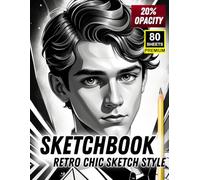Sketchbook: Retro Chic Sketch Style - 20% Opacity Tracing Templates for Elegant Character Design: Stylish Manga, Portrait, & Illustration Practice