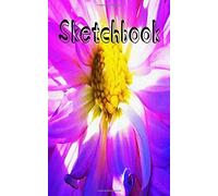 Sketchbook: Small Journal Notebook With Blank Pages For Drawing And Writing Featuring Purple And White Dahlia With A Bright Yellow Center Original Digital Oil Painting Cover Artwork