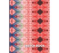 Sketchbook: Tile Shaped Colorful Pattern Art Sketchbook With White And Without Rules Pages For All Your Drawing, Painting And Sketching Needs.