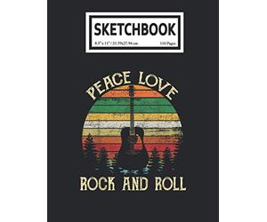 Sketchbook: Vintage Peace Love Rock And Roll Guitar Hippie Guitarist Player 110 Blank Pages with Size 8.5x11 for Drawing, Writing, Painting, Sketching or Doodling
